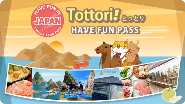 Have Fun in Tottori 1 Week Free Pass